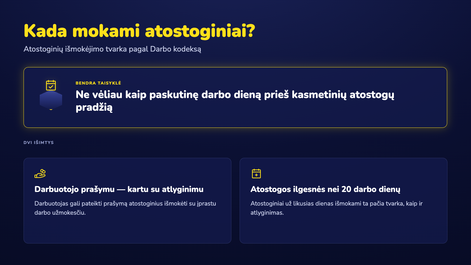 Kada mokami atostoginiai: atostoginių išmokėjimo tvarka pagal Darbo kodeksą
