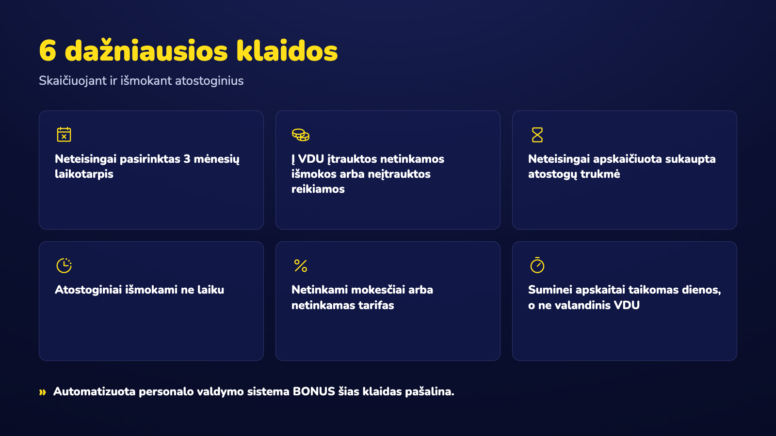 Dažniausios klaidos: atostoginių skaičiavimas ir atostoginių mokėjimas pagal Darbo kodeksą